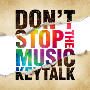 KEYTALK的專輯Don't Stop The Music