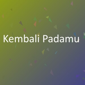 Listen to Kembali Padamu song with lyrics from Nove