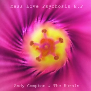 อัลบัม Mass Love Psychosis E.P ศิลปิน Andy Compton