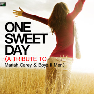 ดาวน์โหลดและฟังเพลง One Sweet Day (A Tribute to Mariah Carey and Boyz II Men) พร้อมเนื้อเพลงจาก Ameritz Tribute Standards