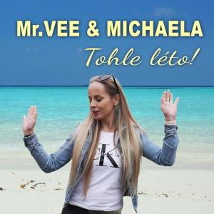 อัลบัม Tohle léto (feat. Michaela) ศิลปิน Michaela