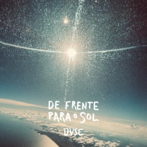 Devise的專輯De Frente para o Sol (B-Side)
