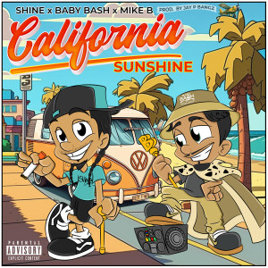 SHINE的專輯California Sunshine (Explicit)