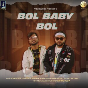Jogender Sharma的专辑Bol Baby Bol