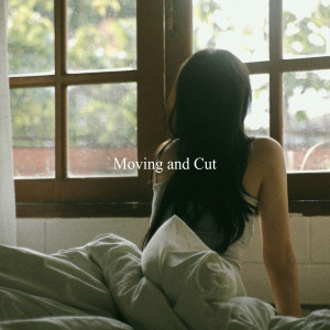 Moving and Cut的專輯ไม่ใกล้เคียงฉันเลย