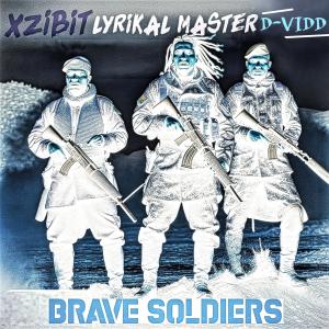 Brave Soldiers (feat. Xzibit & D-Vidd) (Explicit) dari Xzibit