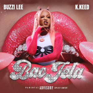 Buzzi Lee的專輯Bao Jela (Explicit)