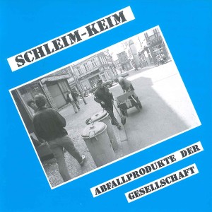 อัลบัม Abfallprodukte der Gesellschaft (Explicit) ศิลปิน Schleim-Keim