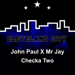 收聽John Paul的Checka Two歌詞歌曲