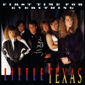 อัลบัม First Time For Everything ศิลปิน Little Texas