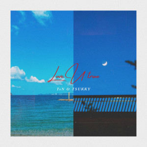 Album Love U true oleh TSUKKY
