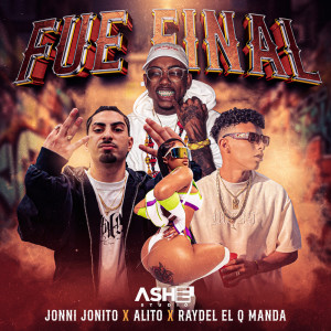 收聽Jonni Jonito的Fue Final歌詞歌曲