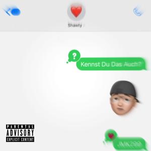 JMK299的專輯Kennst Du Das Auch? (Explicit)