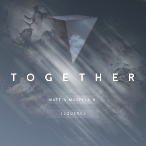 ดาวน์โหลดและฟังเพลง Together พร้อมเนื้อเพลงจาก Mattia Musella