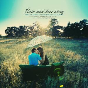 Listen to Rain and Love Story song with lyrics from 장나영