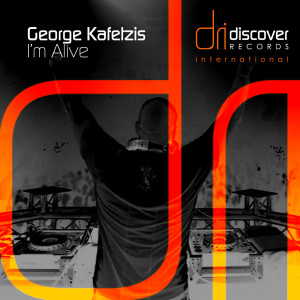 ดาวน์โหลดและฟังเพลง I'm Alive (Original Mix) พร้อมเนื้อเพลงจาก George Kafetzis