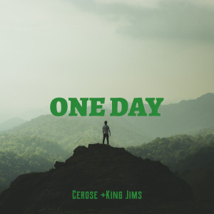 收聽Cerose的One Day (Explicit)歌詞歌曲