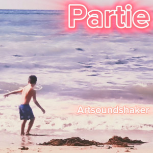 Album Partie from ARTSOUNDSHAKER