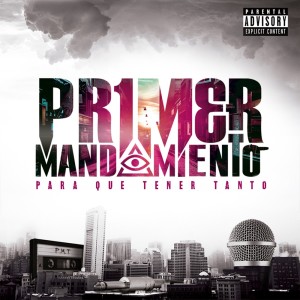 ดาวน์โหลดและฟังเพลง Para Que Tener Tanto พร้อมเนื้อเพลงจาก Pr1mer Mandamiento