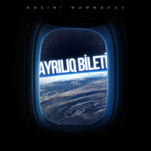 Listen to Ayrılıq Bileti song with lyrics from Nəsimi Məmmədov