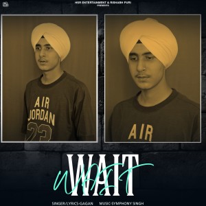 Listen to Wait song with lyrics from Gagan