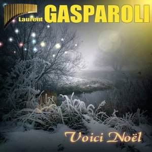 收聽Laurent Gasparoli的L'hiver (其他)歌詞歌曲