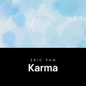 Listen to Karma song with lyrics from Eric Pan