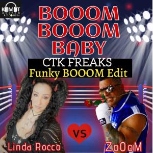 อัลบัม BOOM BOOOM BABY (CTK Freaks Funky BoOoM Edit Remix) ศิลปิน Linda Rocco