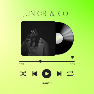 Album JUNIOR & CO, Pt. 1 oleh Junior