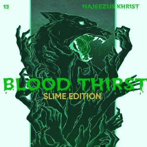 Album BLOOD THIRST SLIME EDITION (Explicit) from 