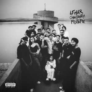 MEAOW的專輯Lehar Chandigarh Mixtape (Explicit)