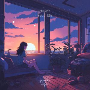 Album Solitude oleh Mellowfy