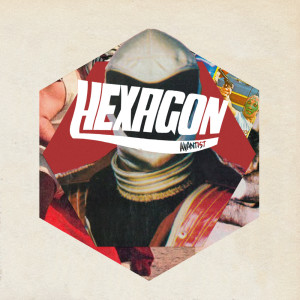ดาวน์โหลดและฟังเพลง Hexagon (Explicit) พร้อมเนื้อเพลงจาก Avantist