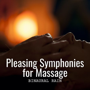 Album Binaural Rain: Pleasing Symphonies for Massage from Healing Frequencies
