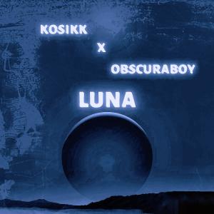 收听Kosikk的Luna歌词歌曲