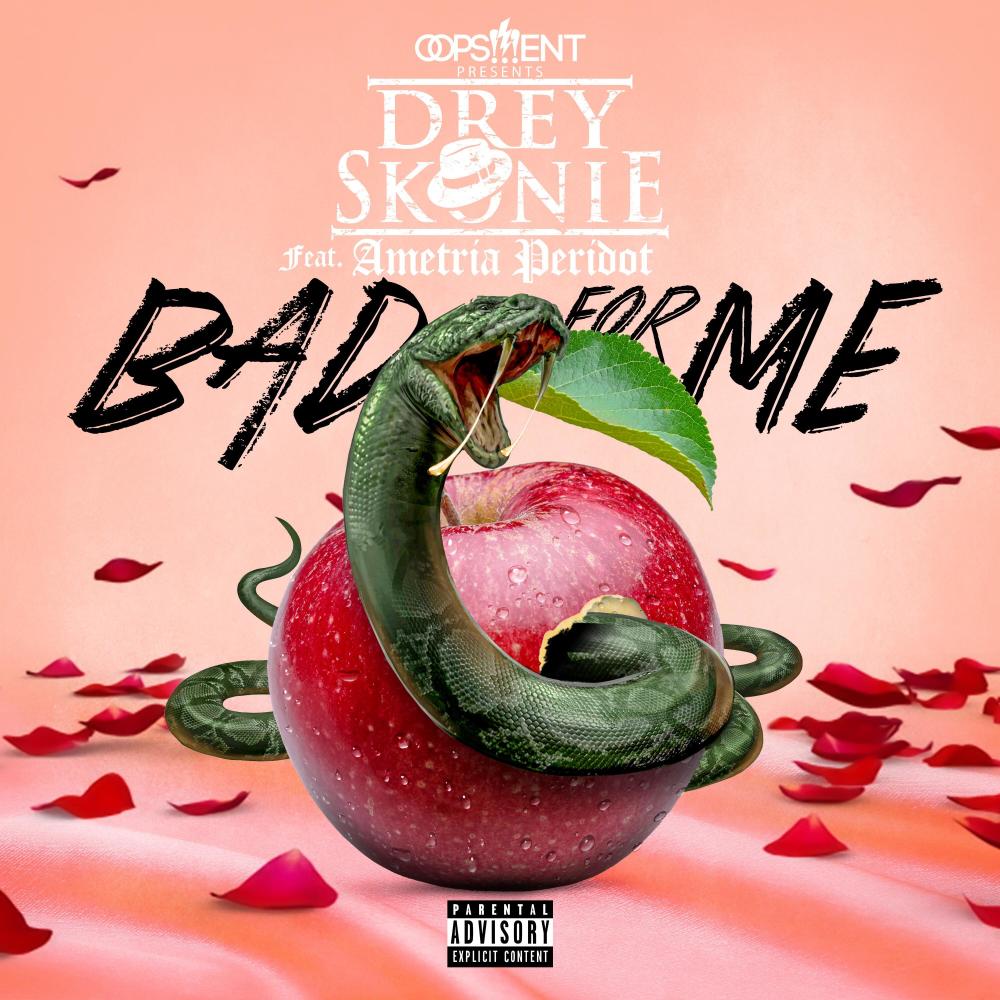 Bad for Me (feat. Ametria Peridot) (Explicit)