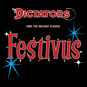 The Dictators的专辑Festivus