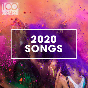 Various Artists的專輯100 Greatest 2020 Songs