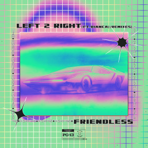 Album Left 2 Right (Remixes) from Friendless