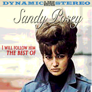 ดาวน์โหลดและฟังเพลง I Will Follow Him พร้อมเนื้อเพลงจาก Sandy Posey
