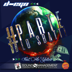 Album #ParteLoSbatti (Hit Mania 2018) from D-Ego