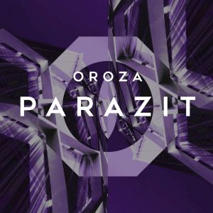 Listen to Parazit song with lyrics from OROZA