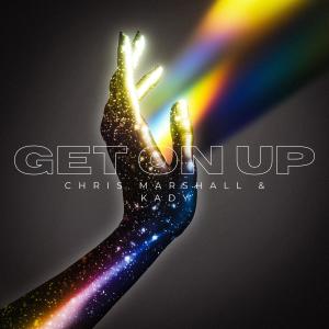 收聽Chris Marshall的Get on up歌詞歌曲