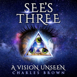Album See's Three a Vison Unseen (Explicit) from Charles Brown