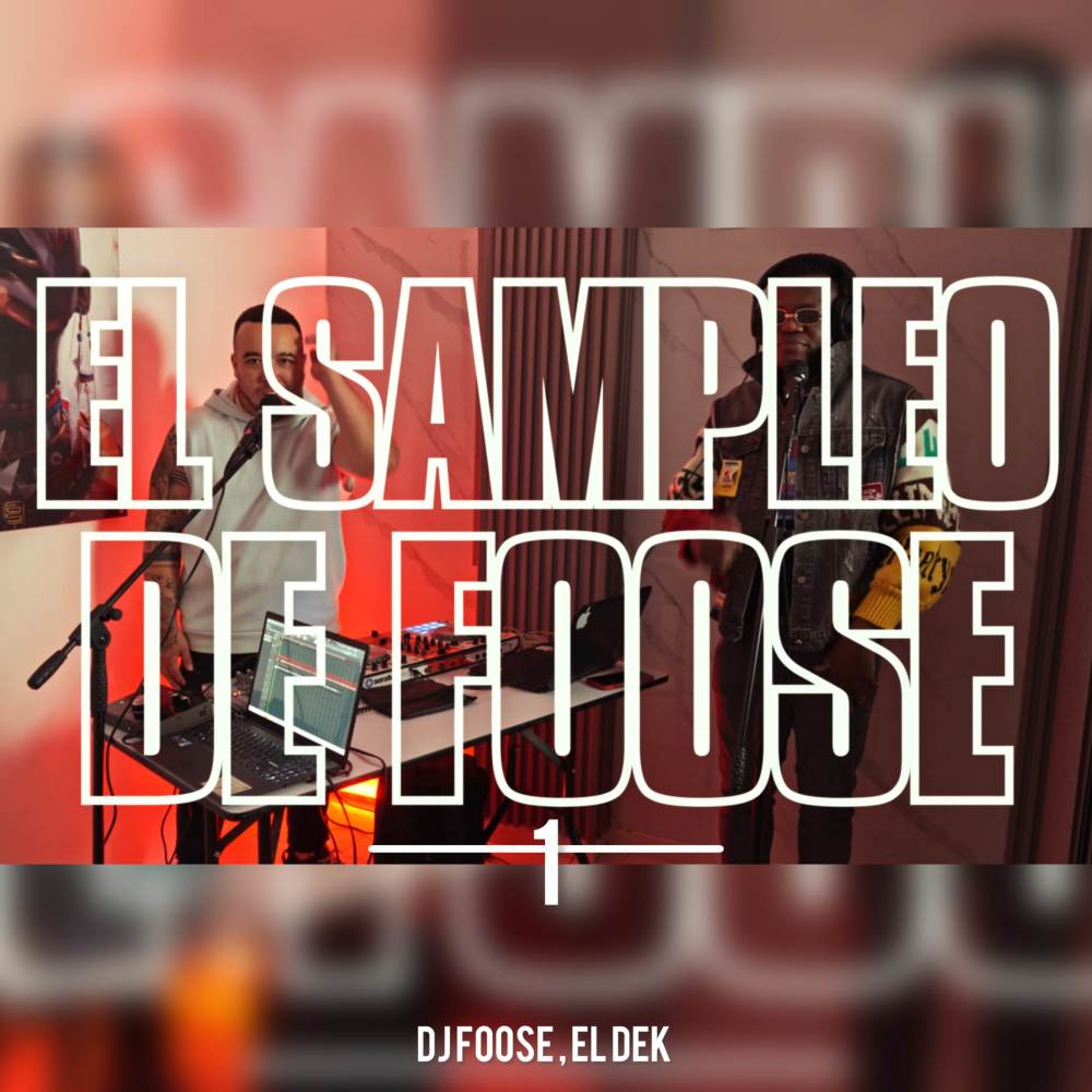 El Sampleo De Foose 1