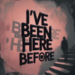 收聽Karim的I’ve Been Here Before歌詞歌曲