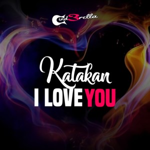 Album Katakan I Love You from Cinderella