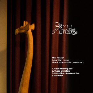 ดาวน์โหลดและฟังเพลง Good Morning Zoo - Live at Irama Indah พร้อมเนื้อเพลงจาก Pygmy Marmoset