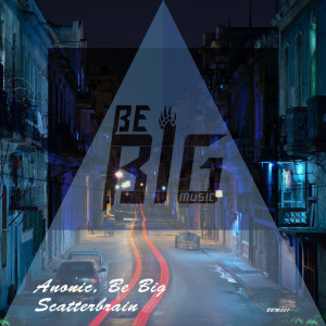 Album Scatterbrain from Be Big