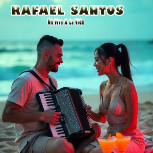 Rafael Santos的專輯Una Viva A La Vida